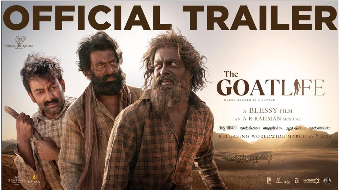 The Goat Life Trailer Released